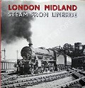 London Midland Steam From Lineside  by MORRISON, Brian 